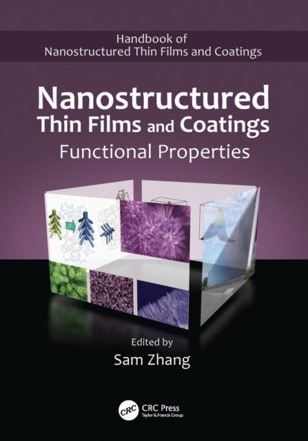 Book cover of: Nanostructured Thin Films and Coatings. By: Sam Zhang