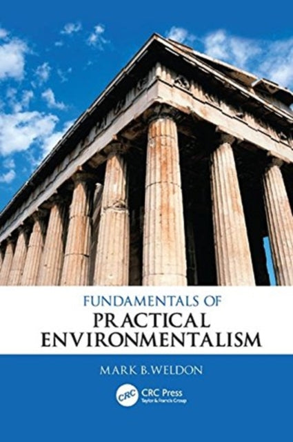 Book cover of: Fundamentals of Practical Environmentalism. By: Mark B. Weldon