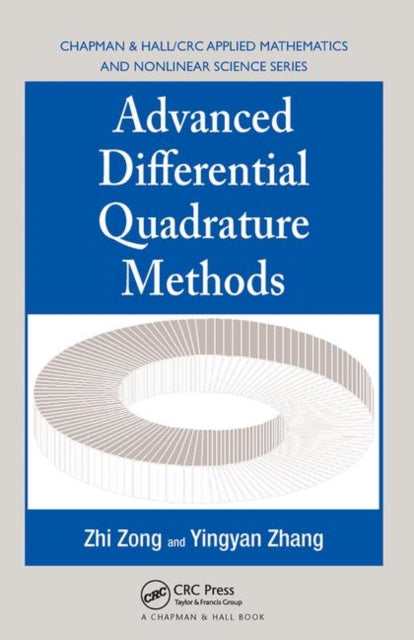 Book cover of: Advanced Differential Quadrature Methods. By: Zhi Zong