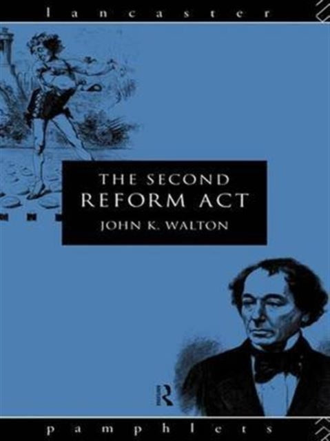 Book cover of: Second Reform Act. By: John K. Walton