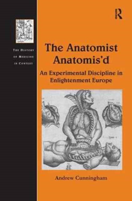 Book cover of: Anatomist Anatomis'd. By: Andrew Cunningham