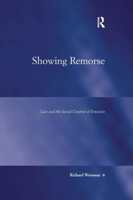 Book cover of: Showing Remorse. By: Richard Weisman