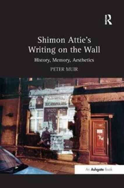 Book cover of: Shimon Attie's Writing on the Wall. By: Peter Muir