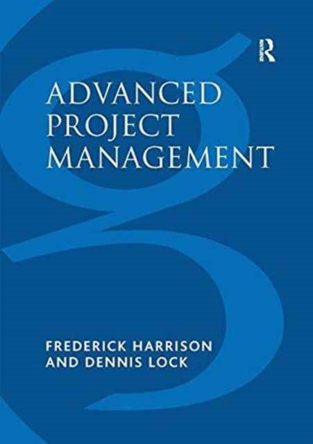 Book cover of: Advanced Project Management. By: Frederick Harrison