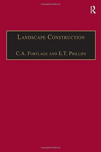 Book cover of: Landscape Construction. By: C. A. Fortlage