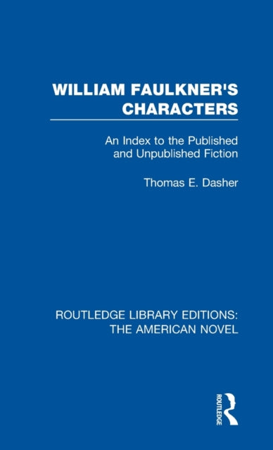 Book cover of: William Faulkner's Characters. By: Thomas E. Dasher
