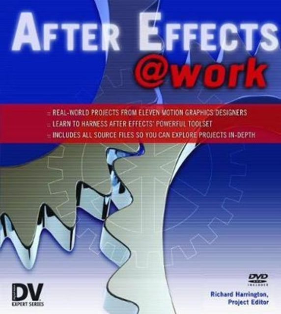 Book cover of: After Effects @ Work. By: Harrington, Richard
