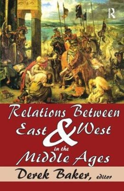 Book cover of: Relations Between East and West in the Middle Ages. By: Roger Minshull