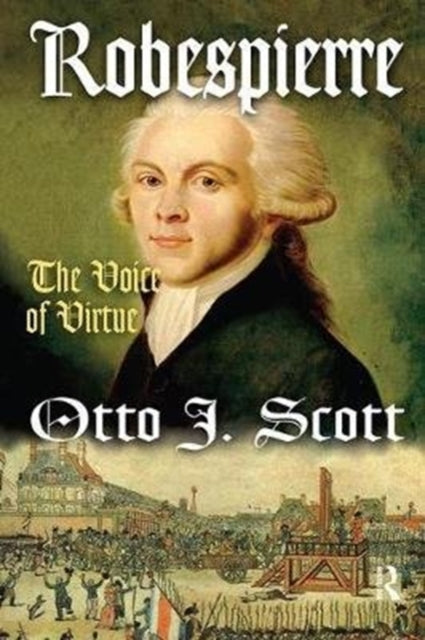 Book cover of: Robespierre. By: Otto Scott