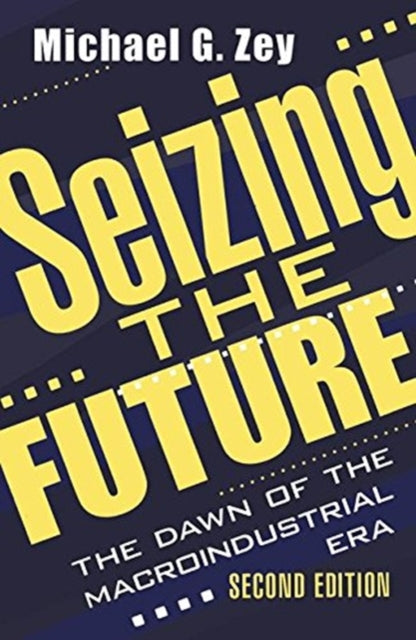 Book cover of: Seizing the Future. By: Jonathan B. Imber