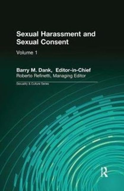 Book cover of: Sexual Harassment and Sexual Consent. By: Roberto Refinetti