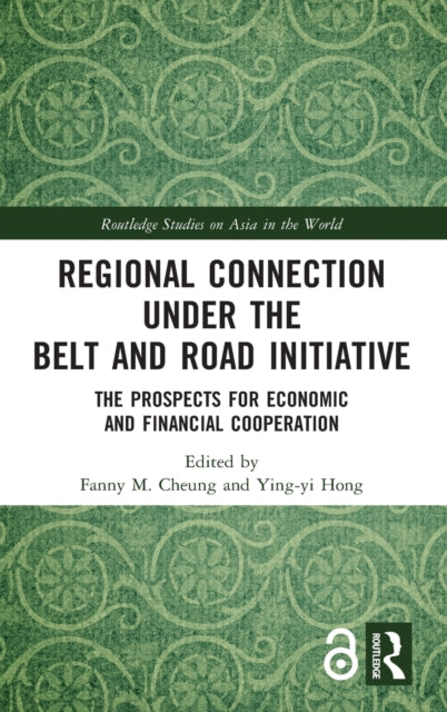 Book cover of: Regional Connection under the Belt and Road Initiative