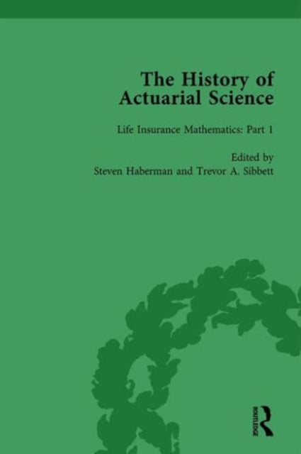Book cover of: History of Actuarial Science Vol III. By: Steven Haberman