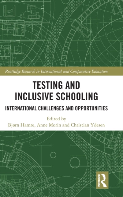 Book cover of: Testing and Inclusive Schooling. By: Bjorn Hamre