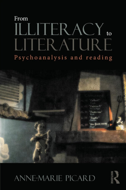 Book cover of: From Illiteracy to Literature. By: Anne-Marie Picard