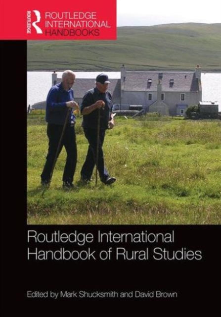 Book cover of: Routledge International Handbook of Rural Studies. By: Mark Shucksmith