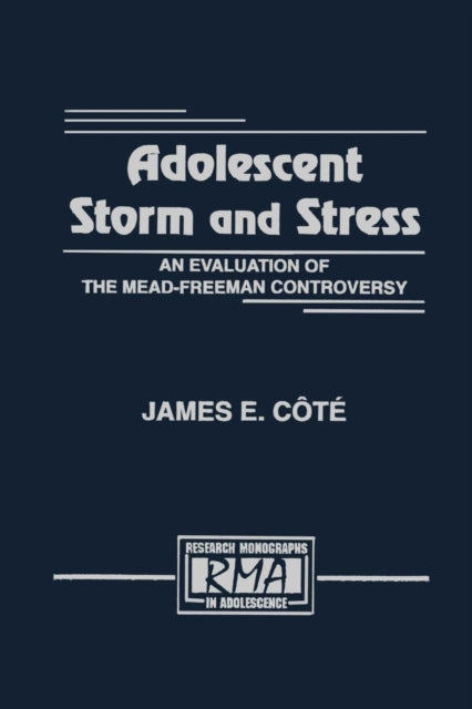 Book cover of: Adolescent Storm and Stress. By: James E. Côté