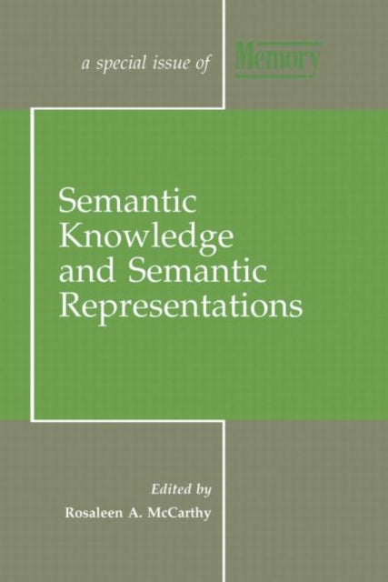 Book cover of: Semantic Knowledge and Semantic Representations. By: Rosaleen A. McCarthy
