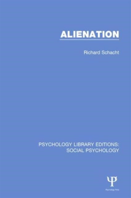 Book cover of: Alienation. By: Richard Schacht