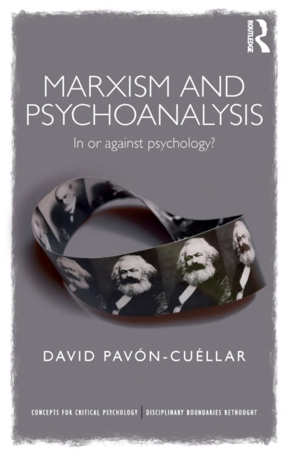 Book cover of: Marxism and Psychoanalysis. By: David Pavon Cuellar