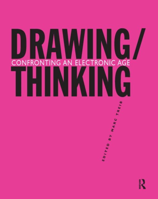 Book cover of: Drawing/Thinking. By: Marc Treib