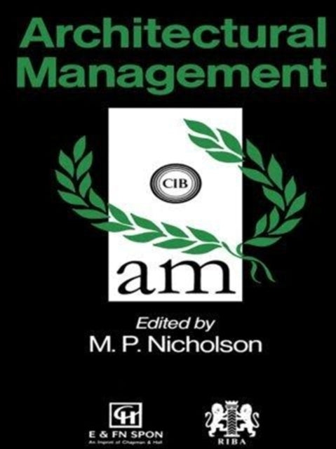 Book cover of: Architectural Management. By: M. P. Nicholson