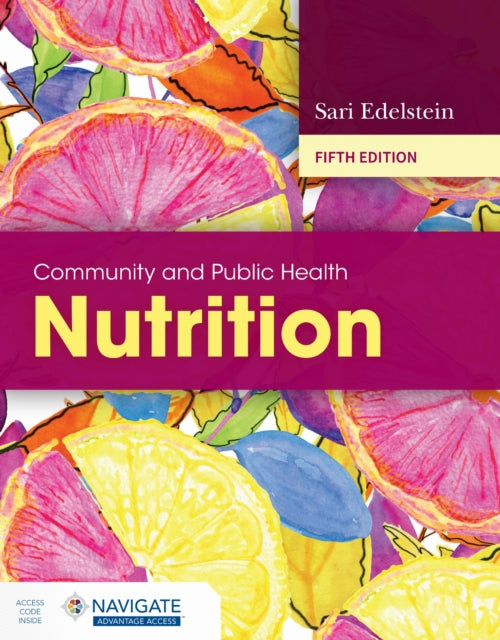 Book cover of: Community and Public Health Nutrition. By: Sari Edelstein