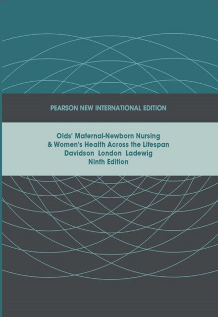 Book cover of: Olds' Maternal-Newborn Nursing & Women's Health Across the Lifespan. By: Michele C. Davidson