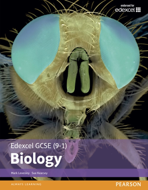 Edexcel GCSE (9-1) Biology Student Book (Edexcel (9-1) GCSE Science 2016) 9781292120201 Mark Levesley