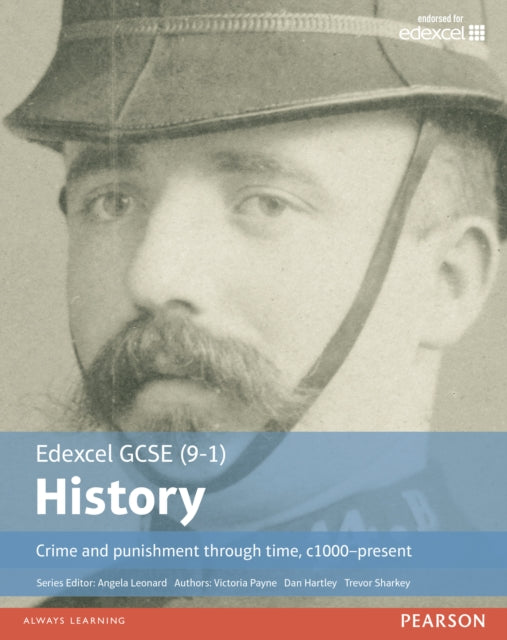 Edexcel GCSE (9-1) History Crime and punishment through time, c1000–present Student Book 9781292127361 Dan Hartley