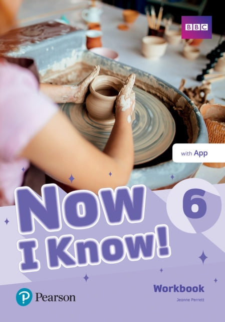 Now I Know 6 Workbook with App 9781292219882 Jeanne Perrett