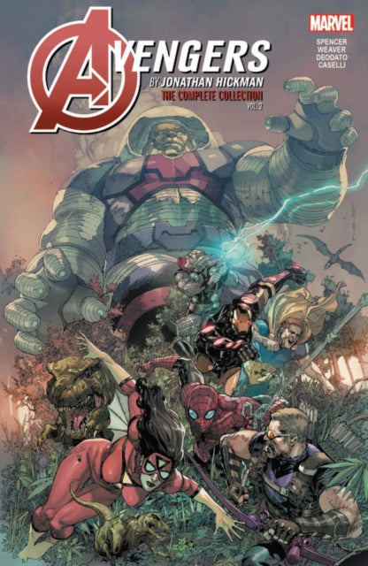 Book cover of: Avengers by Jonathan Hickman: The Complete Collection Vol. 2. By: Jonathan Hickman