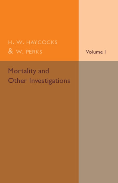 Book cover of: Mortality and Other Investigations. By: H. W. Haycocks