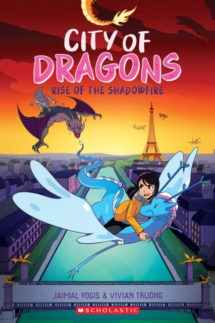 Rise of the Shadowfire: A Graphic Novel (City of Dragons #2) 9781338660456 Jaimal Yogis