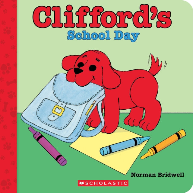Book cover of: Clifford's School Day (Board Book)
