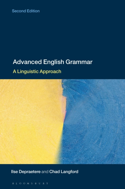 Book cover of: Advanced English Grammar. By: Ilse Depraetere