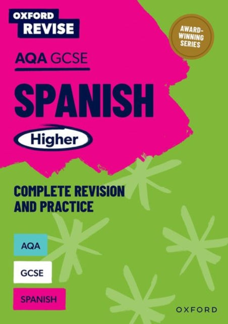 Oxford Revise: AQA GCSE Spanish Higher 9781382070270 Tony Weston