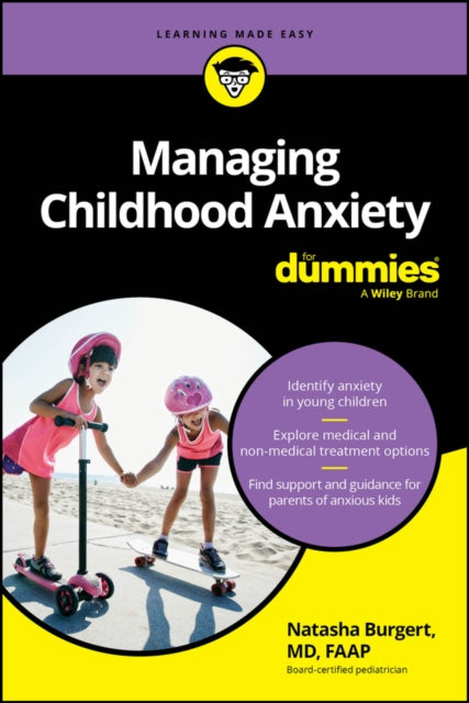 Managing Childhood Anxiety For Dummies 9781394329557 Natasha Burgert
