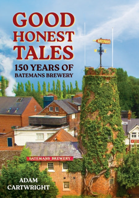 Book cover of: Good Honest Tales. By: Adam Cartwright