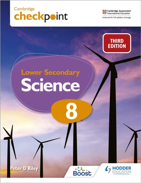 Cambridge Checkpoint Lower Secondary Science Student's Book 8, Third Edition 9781398302099 Peter Riley