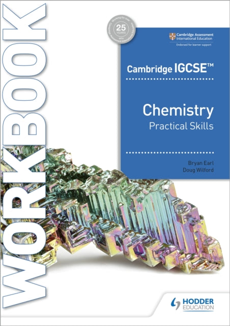 Cambridge IGCSE⢠Chemistry Practical Skills Workbook 9781398310513 Bryan Earl