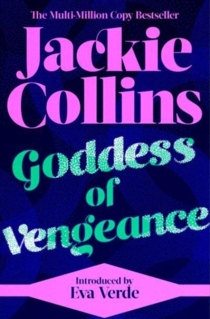 Book cover of: Goddess of Vengeance. By: Jackie Collins