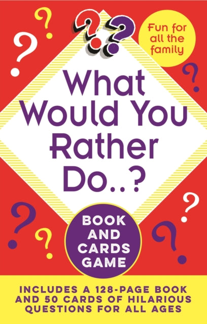 Book cover of: What Would You Rather Do..? Book and Cards Game