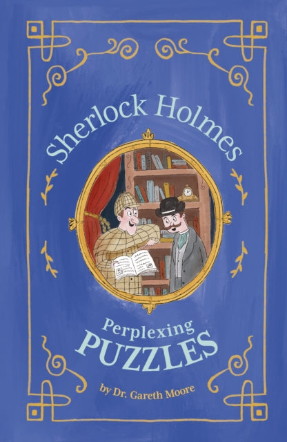 Book cover of: Sherlock Holmes: Perplexing Puzzles. By: Gareth Moore