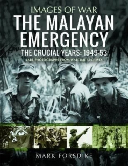Book cover of: Malayan Emergency. By: Mark Forsdike