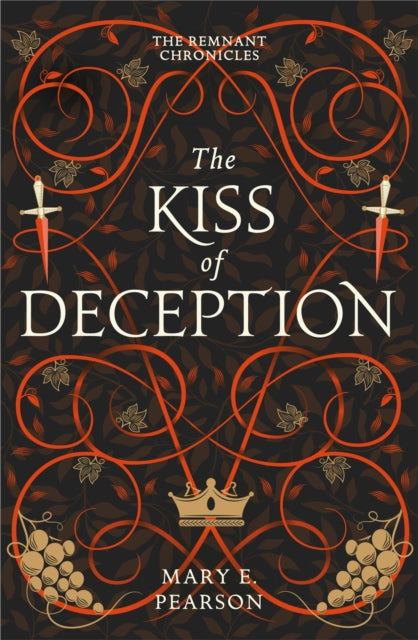 Kiss of Deception, The first book of the New York Times bestselling Remnant Chronicles 9781399701136 Mary E. Pearson