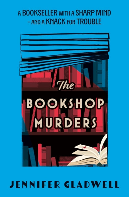 Bookshop Murders, Dive right into Cecil Court with amateur sleuth Lucy Darkwether in this thrilling historical cosy crime debut 9781399704281 Jenny Gladwell