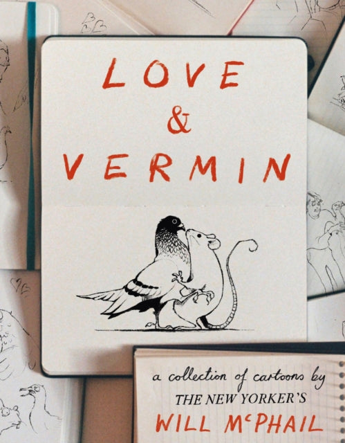 Book cover of: Love & Vermin. By: Will McPhail