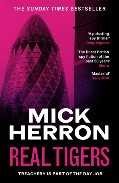 Real Tigers, The bestselling thrillers that inspired the hit Apple TV+ show Slow Horses (Slough House Thriller 3) 9781399803298 Mick Herron