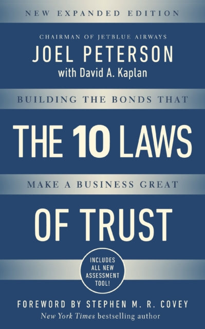 Book cover of: 10 Laws of Trust, Expanded Edition. By: Joel Peterson